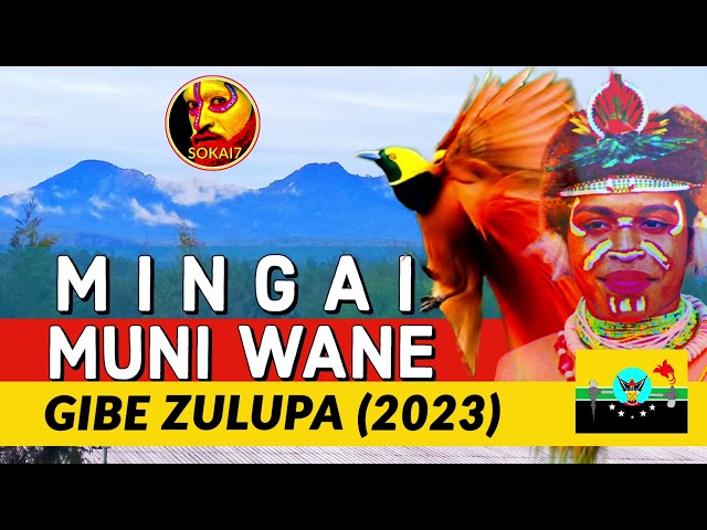 GIBE ZULUPA 2023 - Mingai Muni Wane (PNG Latest Music) class=