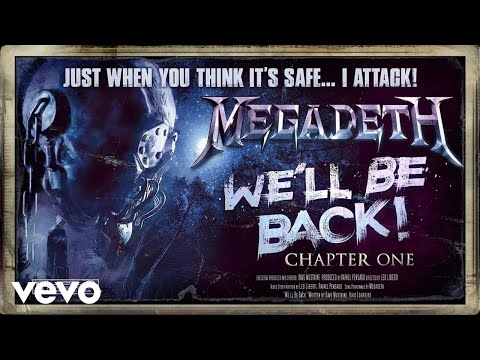 Megadeth - We’ll Be Back: Chapter I