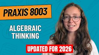 Algebraic Thinking Practice Problems for Praxis Elementary Education Fundamentals: Mathematics 8003