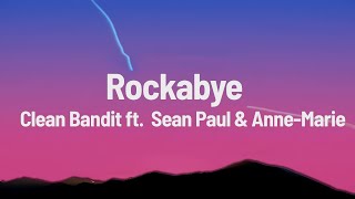 Clean Bandit   Rockabye Lyrics ft