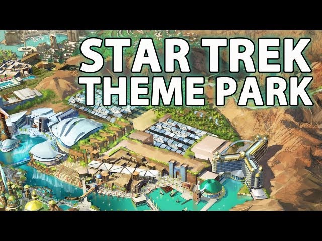 Star Trek Theme Park, Opening In 2014 - Youtube