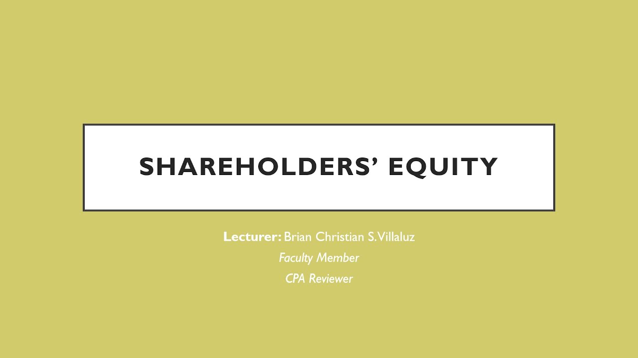 FAR: Shareholders' Equity part 2: Accounting for Original issuance of shares