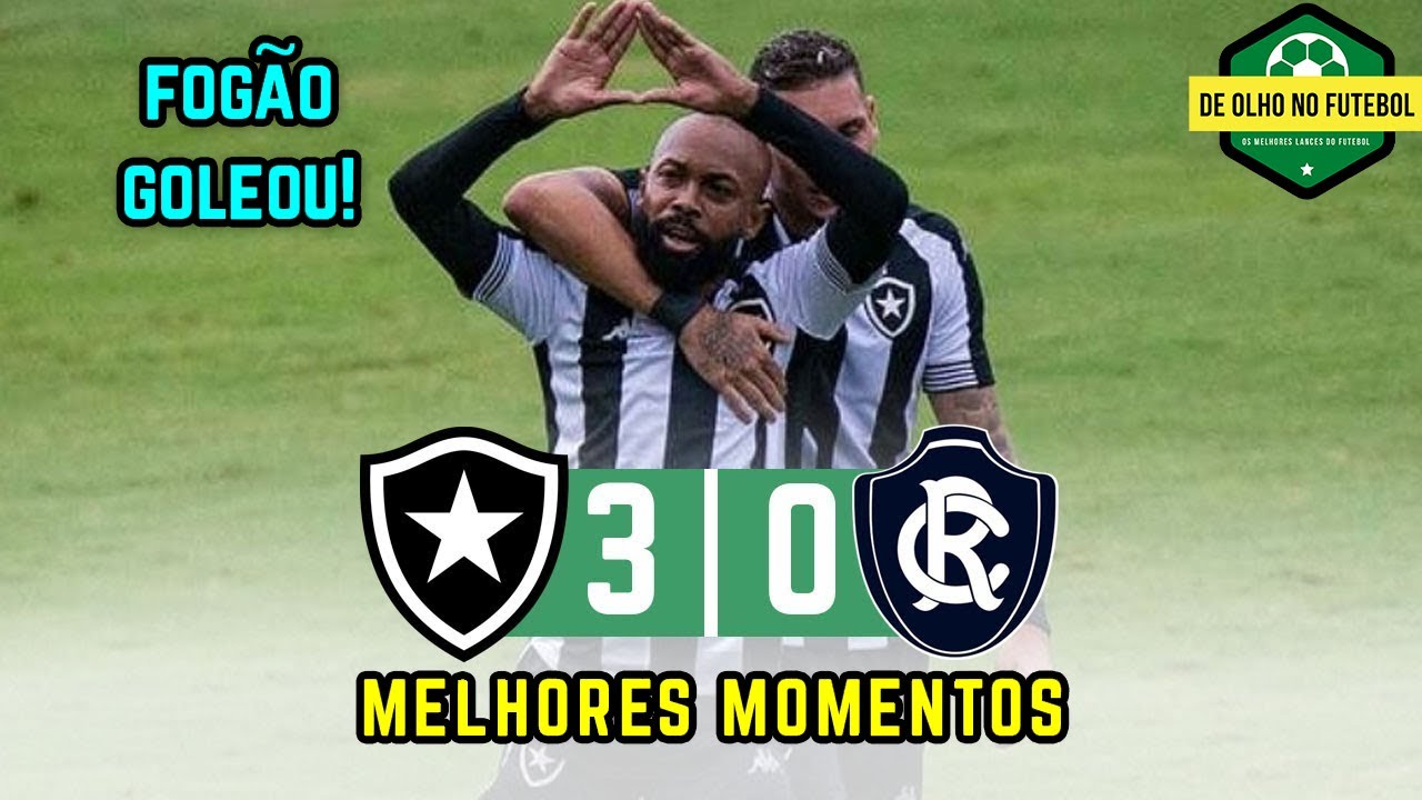 Botafogo 3 x 0 Remo | Melhores Momentos | Gols de hoje | Brasileirão ...