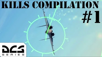 DCS World - Kill Compilation #1 1080p 60fps