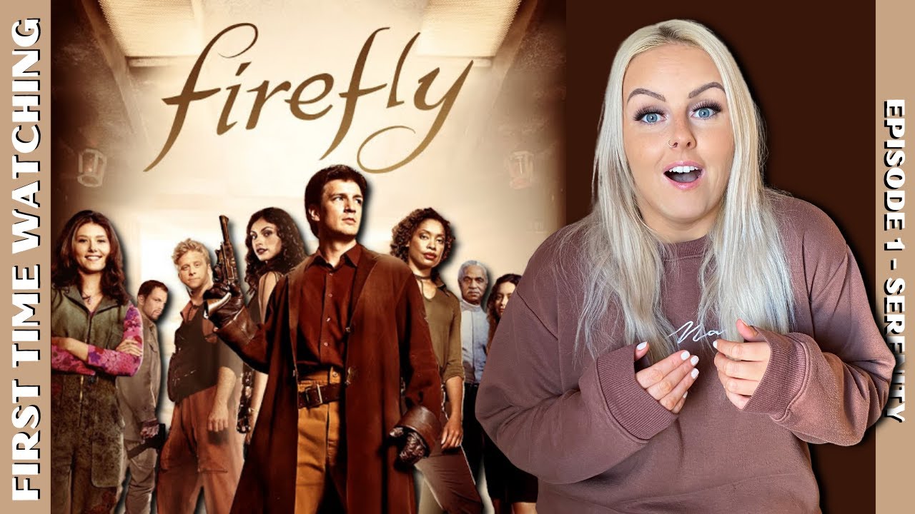 Reacting to FIREFLY 1x1 (Serenity) | Reaction