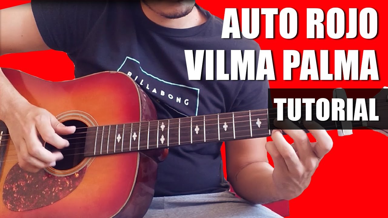 Como tocar Auto rojo - Vilma Palma e Vampiros en guitarra |Tutorial -  YouTube