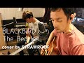 BLACKBIRD(The Beatles)cover /日本語訳字幕付き / STRAWROOF/「 White Album」より