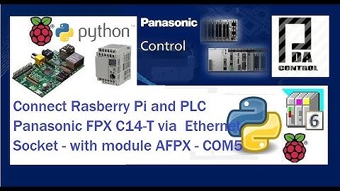 Raspberry Pi and PLC Panasonic FPX C14-T with Python Ethernet Socket module AFPX-COM5 : PDAControl