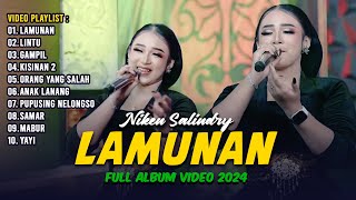 NIKEN SALINDRY FULL ALBUM 2024 - LAMUNAN - LINTU - FULL VIDEO CLIP #nikensalindry