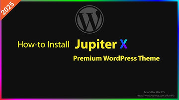 How-to Install WordPress JupiterX Premium Theme