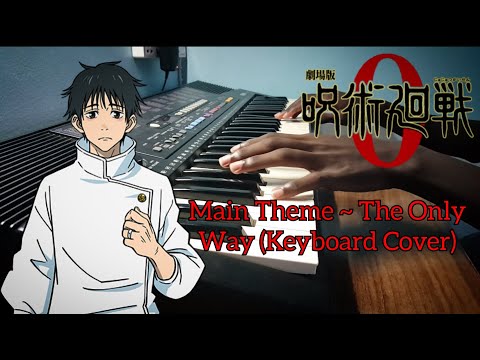 Jujutsu Kaisen 0 ~ The Only Way - Short Version Piano Cover 🎹