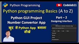 Number Converter App in Python | Part - 2 | Decimal, Binary, Octal & Hexadecimal Converter