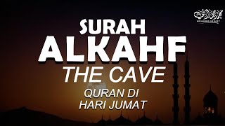 Bacaan Surat Al-Kahfi yang paling indah dan dapat memberikan ketenangan