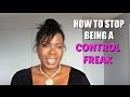 🌸 How To Stop Being A Control Freak | Self Love Master Class #84 #SelfLove