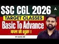 SSC CGL Notification 2026 | SSC CGL Syllabus, Exam Pattern & Study Plan | SSC CGL 2026 Strategy