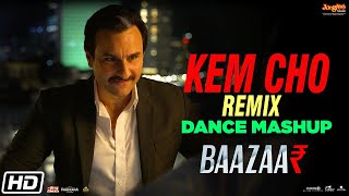 Kem Cho Remix | Remix By DJ Rink | Dance Mashup | Baazaar | Tanishk Bagchi | Ikka | Bollywood Songs