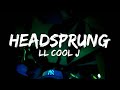 Headsprung LL COOL J Lyrics mp3
