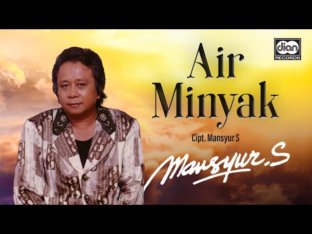 Mansyur S - Air Minyak | Official Music Video class=