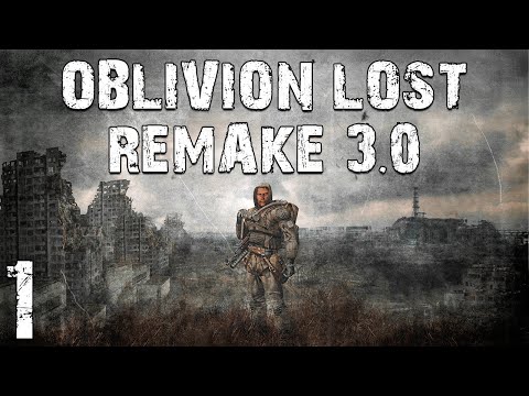 S.T.A.L.K.E.R. Oblivion Lost Remake 3.0 #1. Тот Самый Сталкер