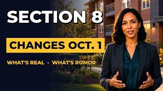 Is Section 8 Really Changing Oct. 1 The Truth