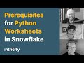 Prerequisites for python worksheets