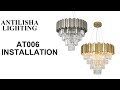 ANTILISHA AT006 Installation Instruction How To Install Modern Crystal Chandelier ANTILISHA AT006 Installation Instruction How To Install Modern Crystal Chandelier