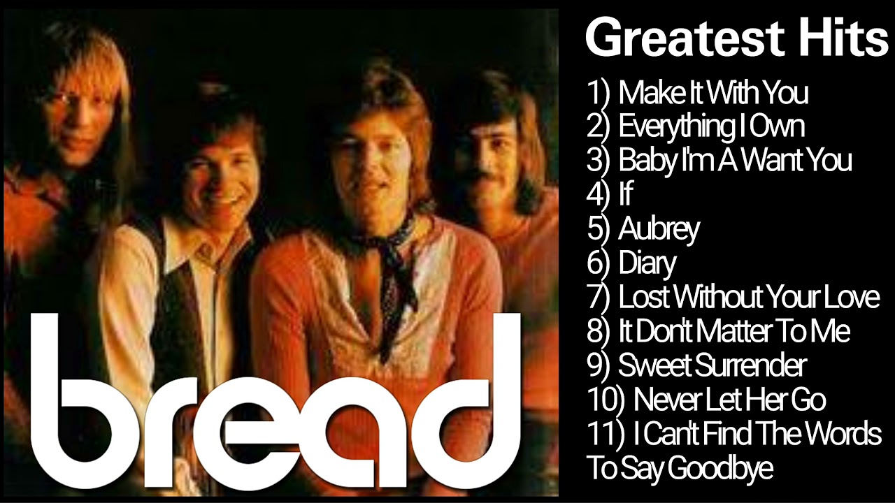 Bread Greatest Hits YouTube