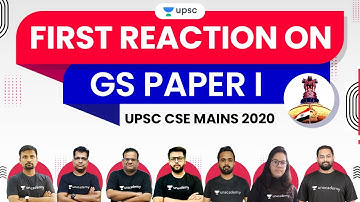First Reaction on UPSC Mains GS Paper-I 2020 with Unacademy UPSC Team