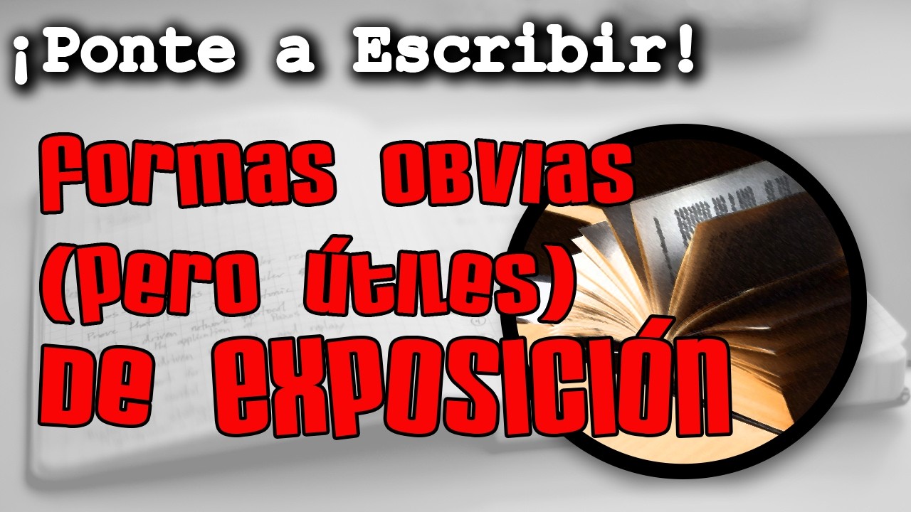 Cómo hacer exposición obvia, ¡pero que funcione!