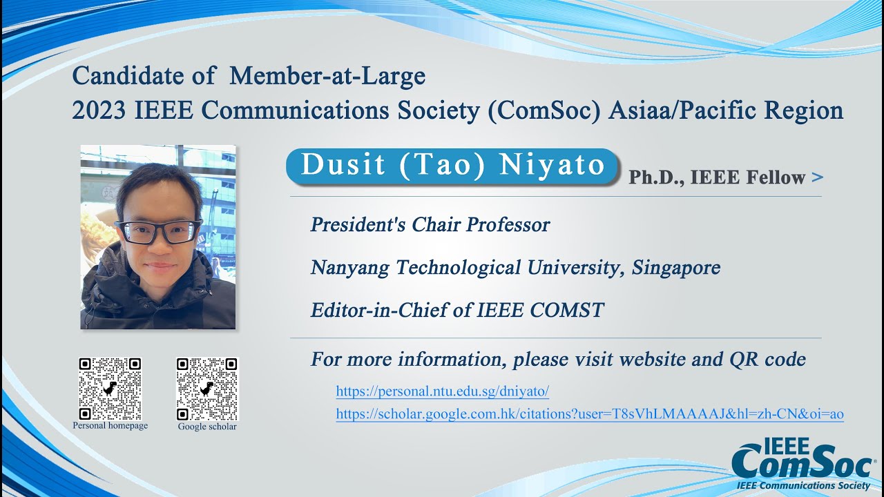 Please Support Dusit (Tao) Niyato for IEEE ComSoc Member-At-Large 2023