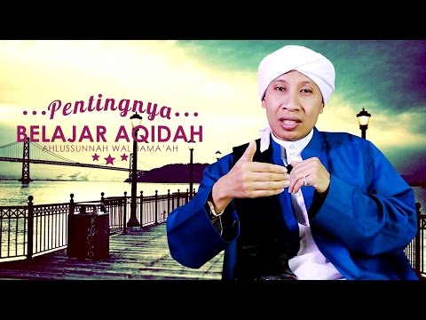 Buya Yahya | Pentingnya Belajar Aqidah Ahlussunnah Wal Jama'ah
