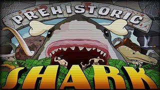 Игра Доисторическая Акула / Prehistoric Shark Game Игра Доисторическая Акула / Prehistoric Shark Game