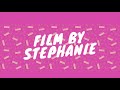  film by stephanie 