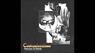 CONTAMINAZIONE - Pericolo Di Morte (Mini Album 2023 Regain Records)