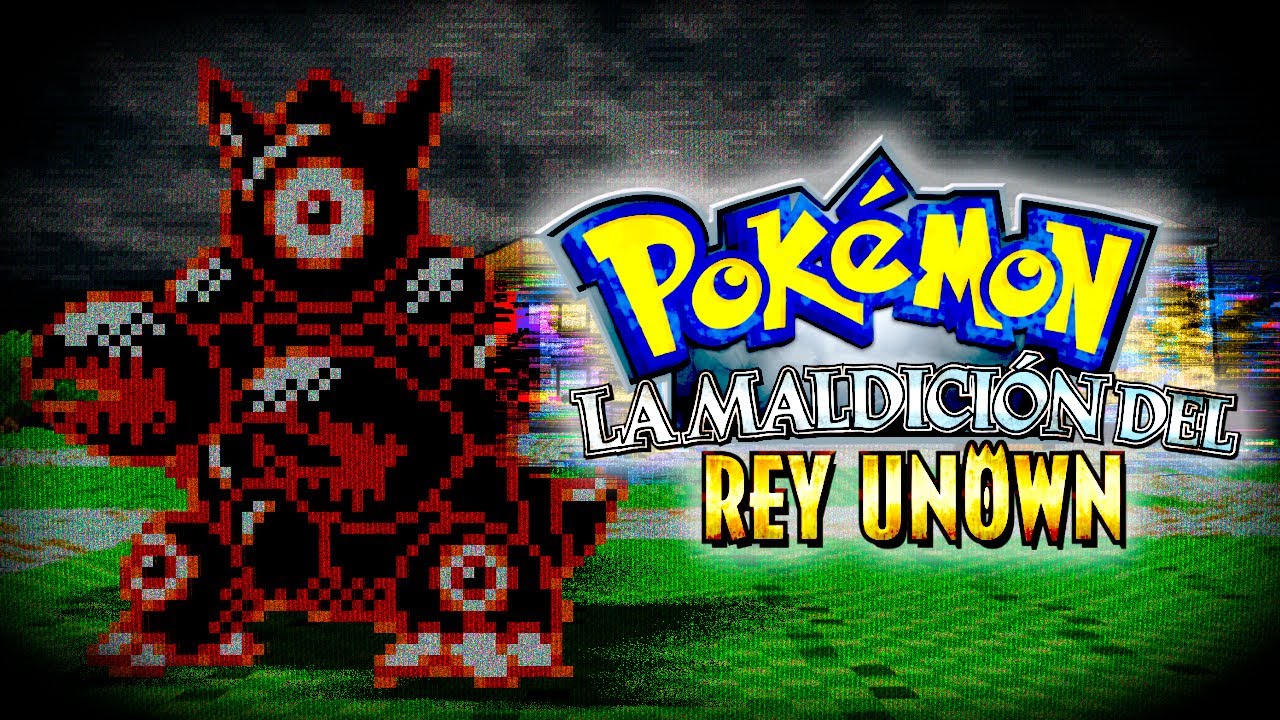 Creepypasta - La Maldición del Rey Unown (Pokémon - Remake)