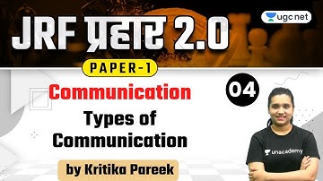 NTA UGC NET 2021 | Communication by Kritika Pareek | Types of Communication
