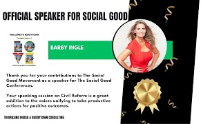 Barby Ingle Official Speaker for Social Good for Civil Reform