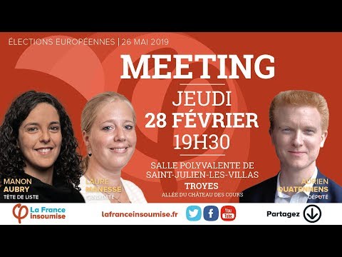 Meeting de la France insoumise à Troyes - #TroyesFi