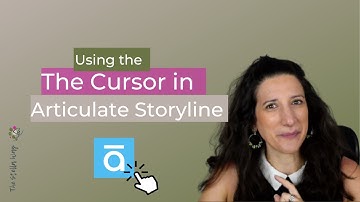 Using the cursor in Articulate Storyline