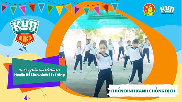 Trường Tiểu Học Kế Sách | Nhảy Flashmob Cùng KUN Làm Việc Tốt Mỗi Ngày 2