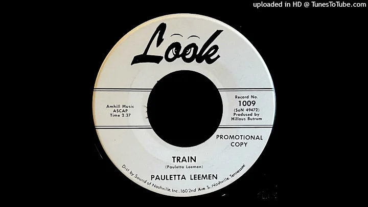 Pauletta Leemen - Train - Look Records (TN)