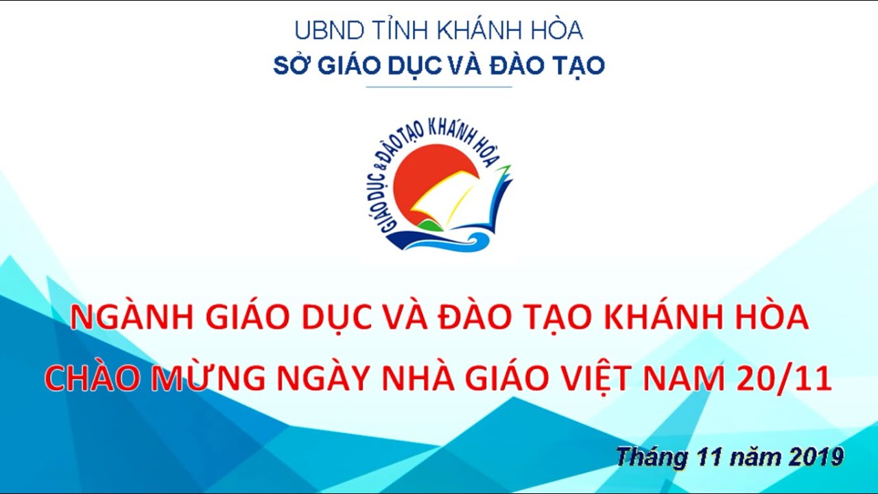 Ngày Nhà Giáo Việt Nam 20/11/2019 – Sở Giáo dục và Đào tạo Khánh Hòa