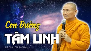 Ba Mươi Bảy Phẩm Trợ Đạo: Bí Quyết để Tiến Bộ Trên Con Đường Tâm Linh | HT Viên Minh Thuyết Pháp