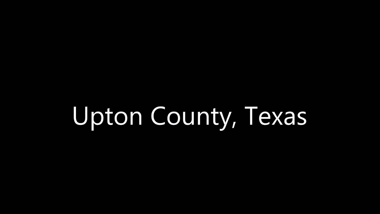 Upton County, Texas YouTube