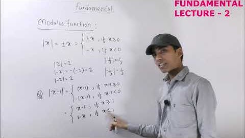 || LECTURE -2 || FUNDAMENTAL || MODULUS FUNCTION || CLASS -XI & XII ||SCIENCE STUDY|| By- B K YADAV|