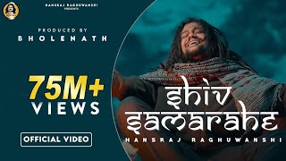 Video-Miniaturansicht von „Shiv sama rahe official video| शिव समा रहे | Hansraj Raghuwanshi | Ricky T giftrulers | One man army“