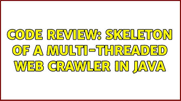 Code Review: Skeleton of a Multi-threaded web crawler in Java