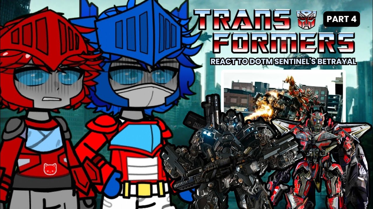 Transformers React to Bayverse Optimus Prime // Sentinel's Betrayal PART 4 | TF Dark of the Moon
