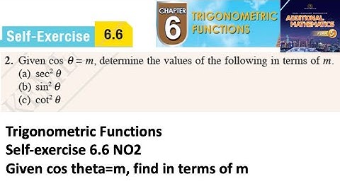 Trigonometric Functions self-exercise 6.6 Q2 latihan kendiri 6.6 form 5 add maths kssm spm textbook