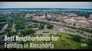 Best Neighborhoods in Alexandria for Families